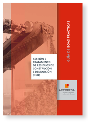 Guía de boas prácticas, xestión e teratamento de residuos de construción e demolición (RCD) 
